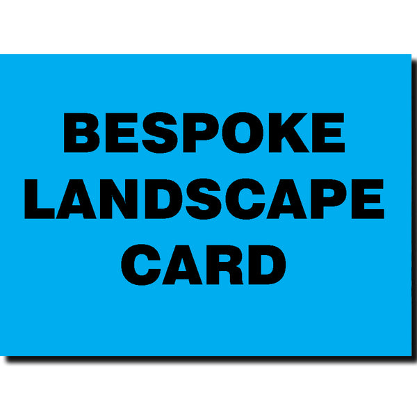 Bespoke Landscape Card