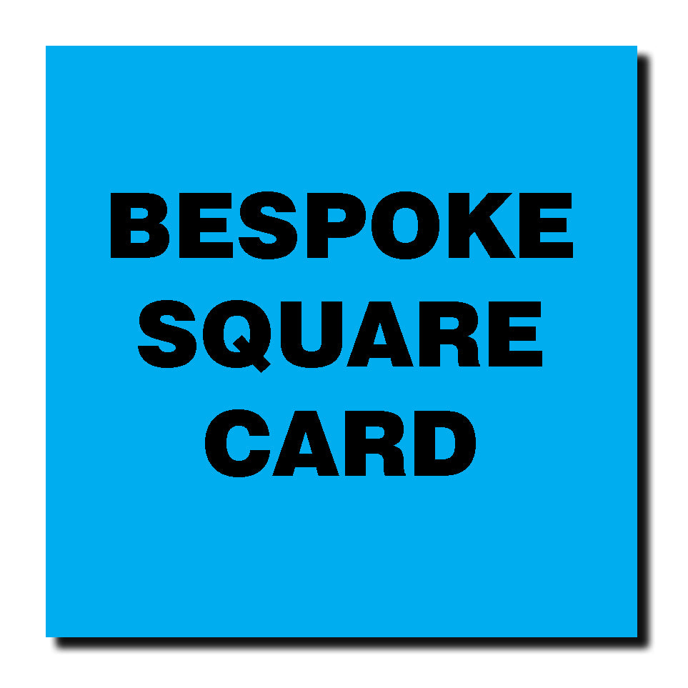 Bespoke Square Card