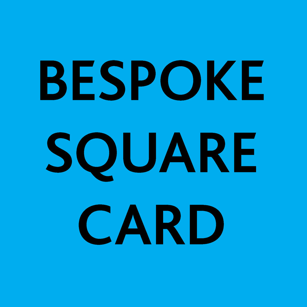 Bespoke Square Card